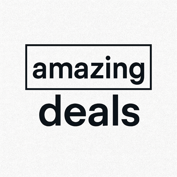 AMAZING DEALS